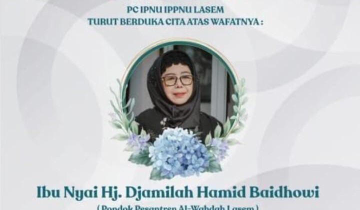 Berita Duka,Meninggalnya Ibu Nyai Hj. Djamilah Hamid Baidhowi Lasem